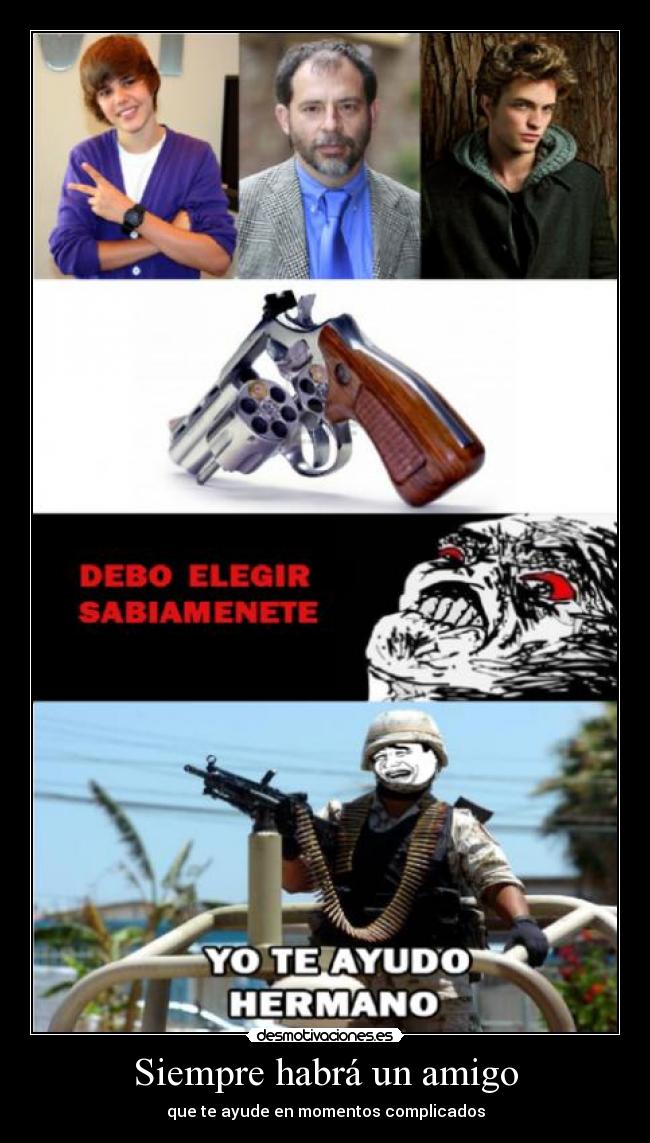 Siempre habrá un amigo -