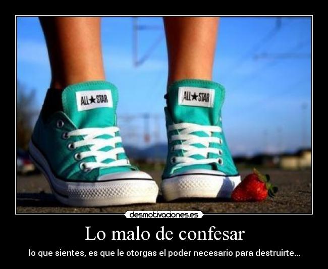 Lo malo de confesar -