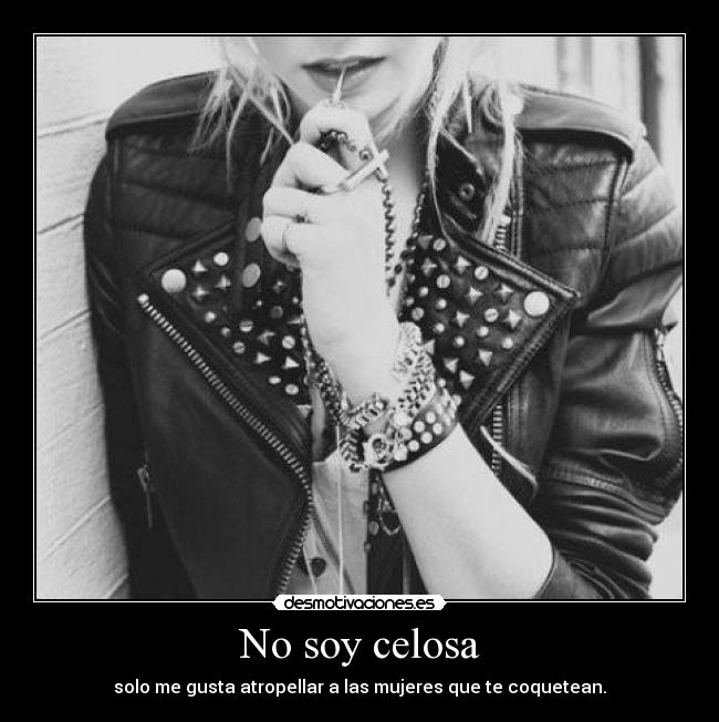 No soy celosa - 