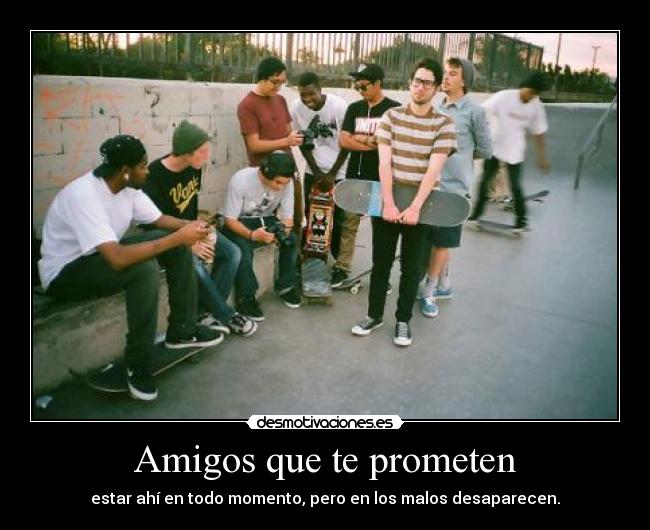 Amigos que te prometen - 