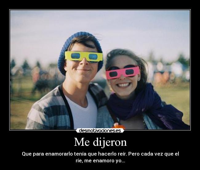 Me dijeron -
