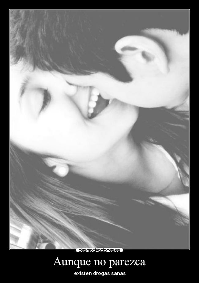 Aunque no parezca - existen drogas sanas