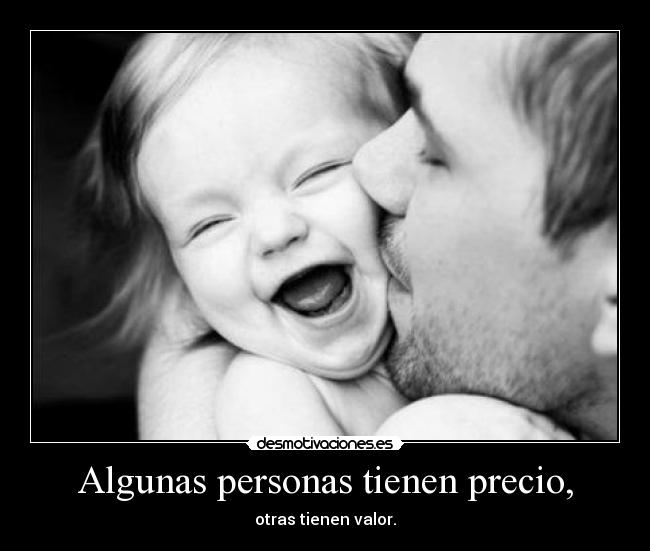 Algunas personas tienen precio, - 
