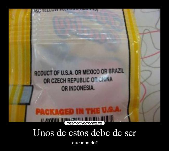 Unos de estos debe de ser - 