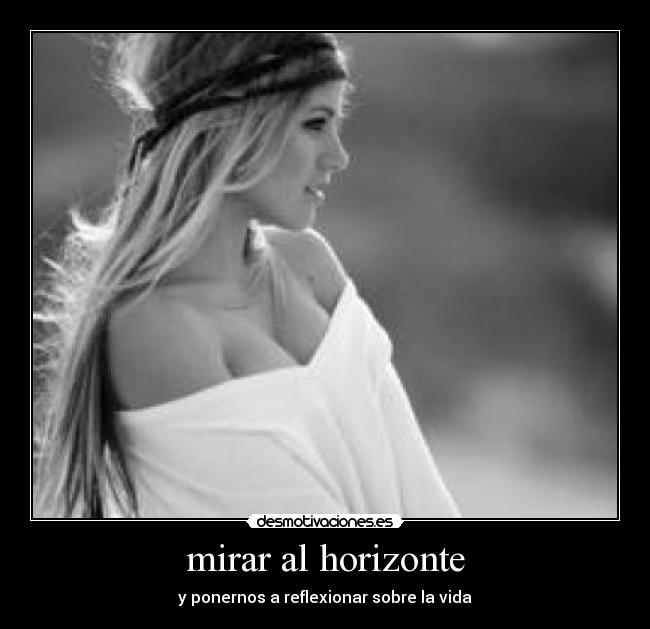 mirar al horizonte - 
