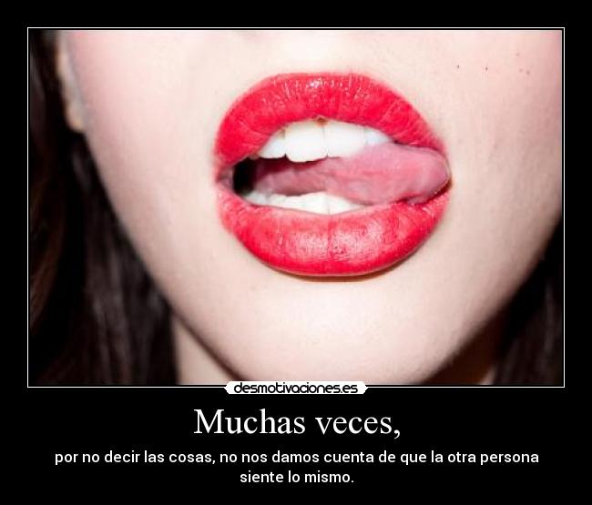 Muchas veces, - 