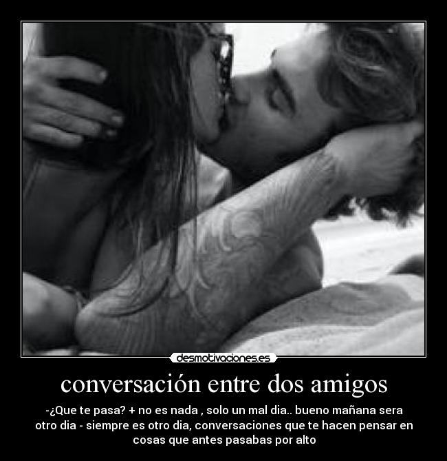 carteles amigos conversaciones desmotivaciones