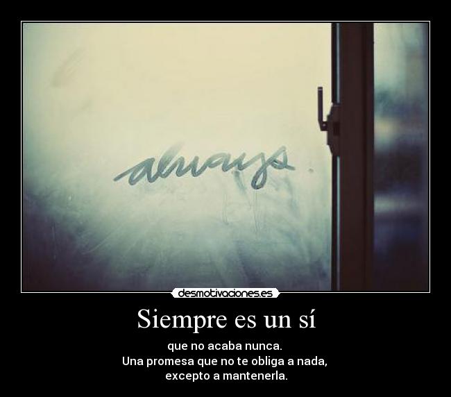 Siempre es un sí - 