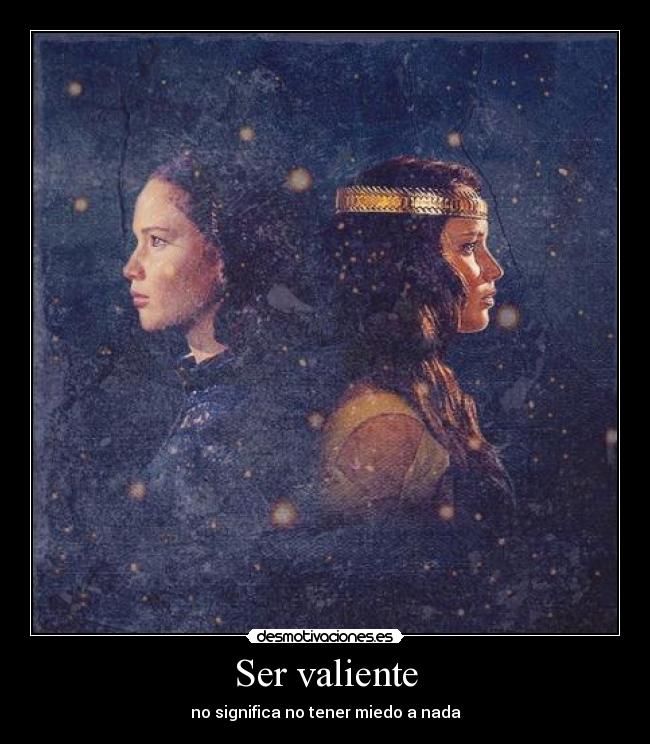 Ser valiente - 