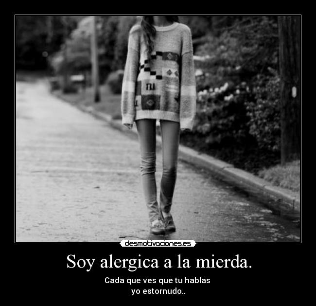 carteles todos los que hablan desmotivaciones