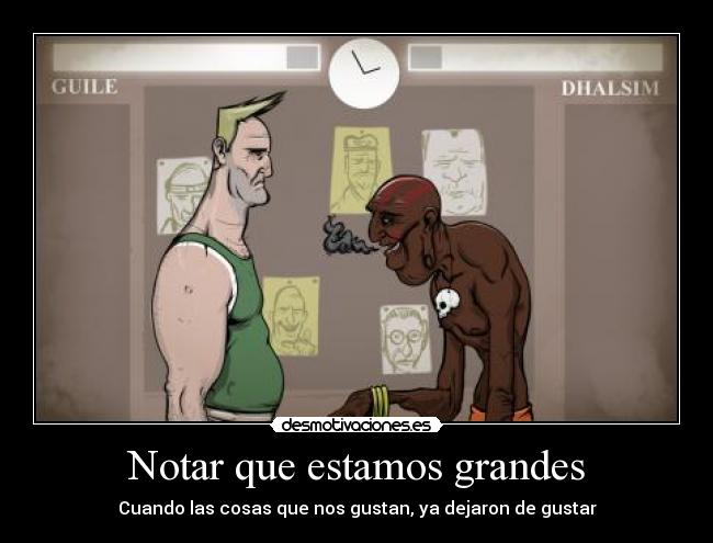 Notar que estamos grandes -