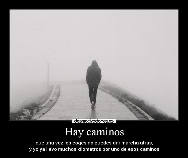 Hay caminos - 
