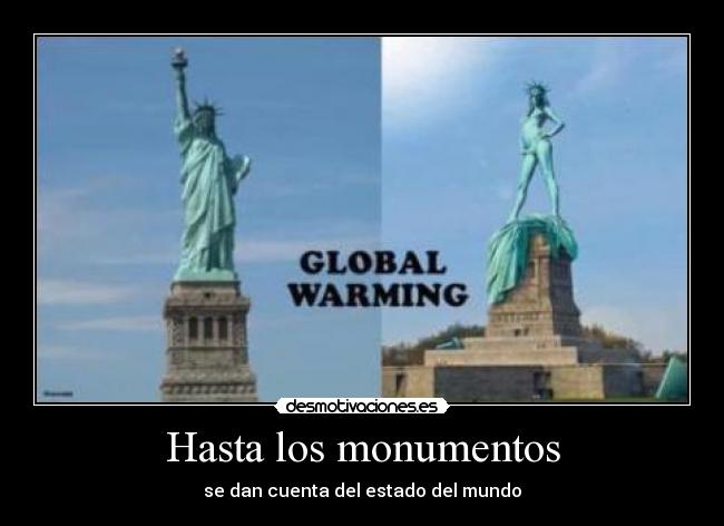 Hasta los monumentos - se dan cuenta del estado del mundo
