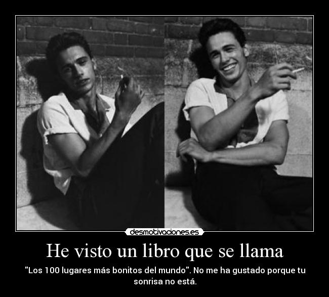 He visto un libro que se llama -