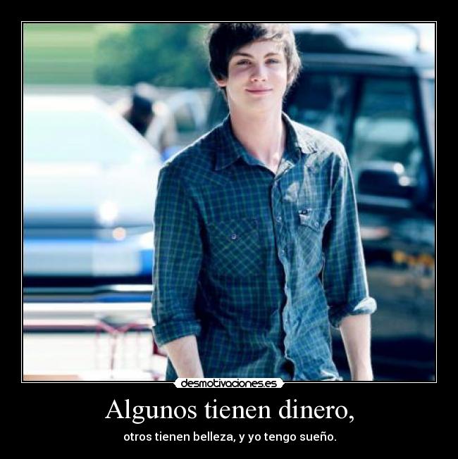 Algunos tienen dinero, - 