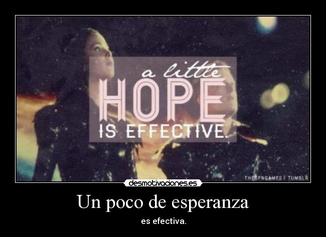 carteles esperanza dddddddddddddddd desmotivaciones