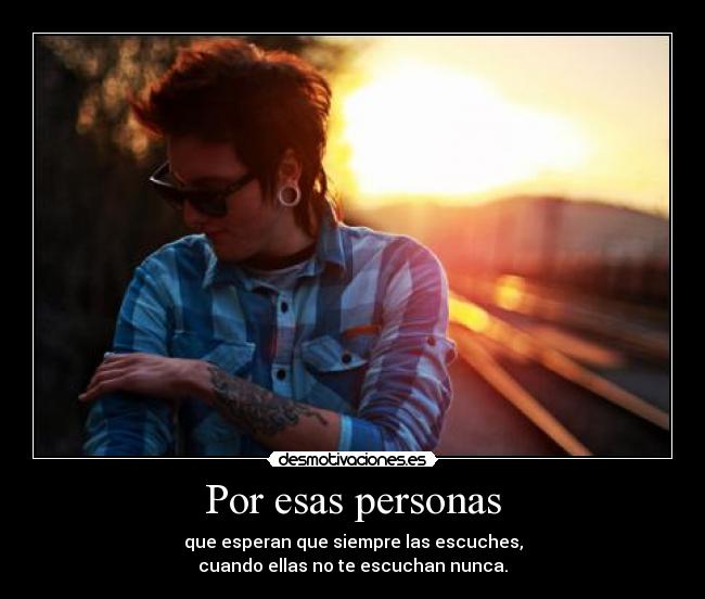 Por esas personas -