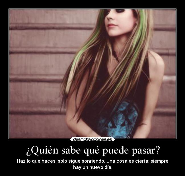 carteles avril ramona lavigne who knows lomasbonitodelmundoentero nomiresaqui desmotivaciones