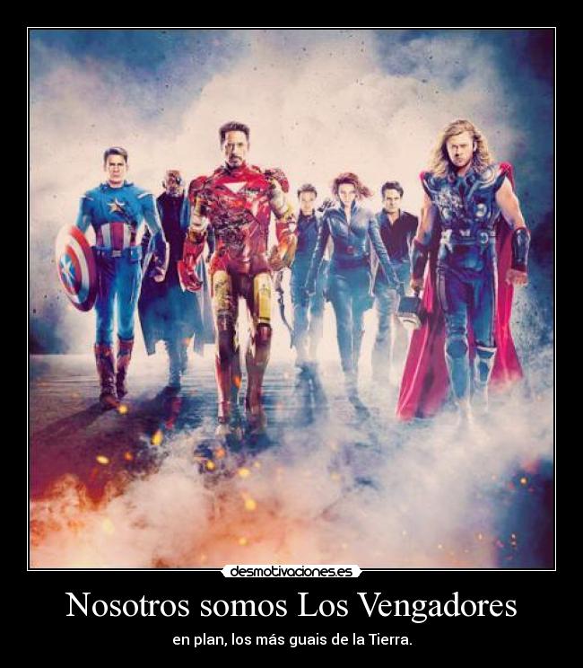 Nosotros somos Los Vengadores - 