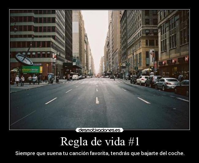 Regla de vida #1 -