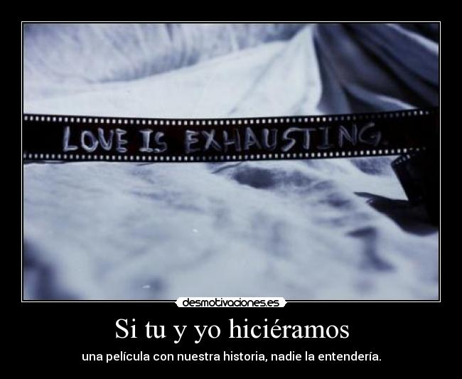 Si tu y yo hiciéramos - 