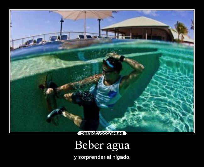 Beber agua - y sorprender al hígado.