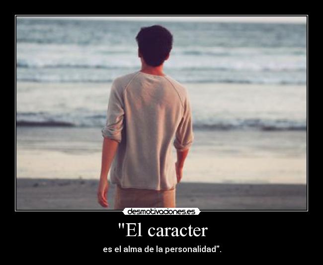 carteles caracter caracter desmotivaciones