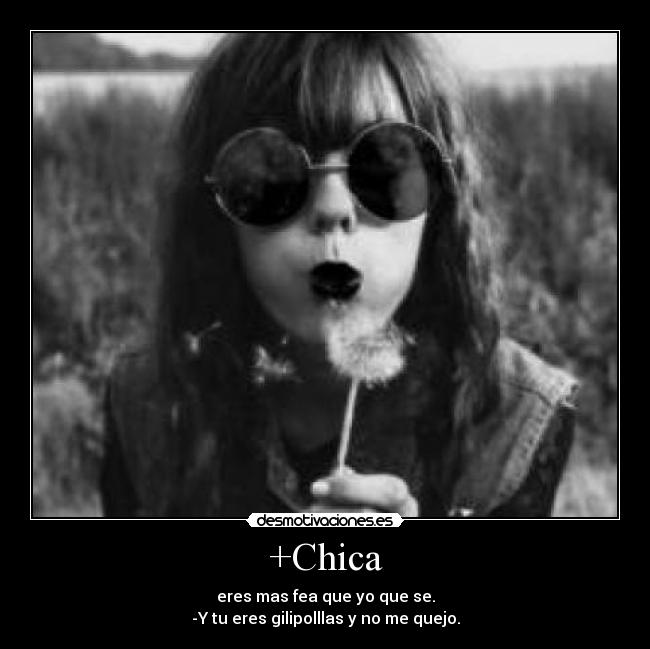+Chica - 