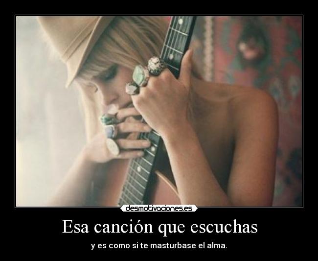 Esa canción que escuchas -