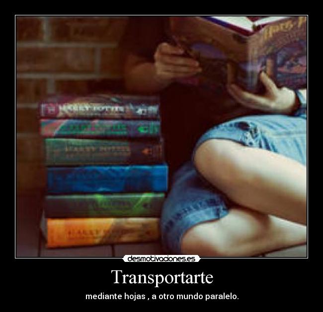 Transportarte - mediante hojas , a otro mundo paralelo.