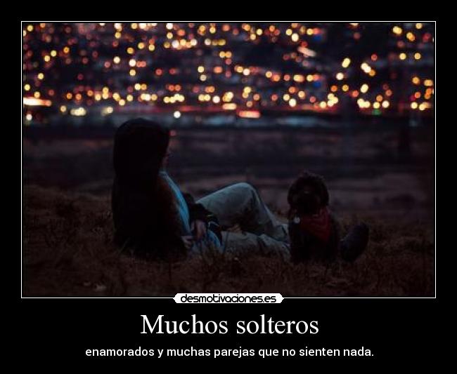 Muchos solteros - 