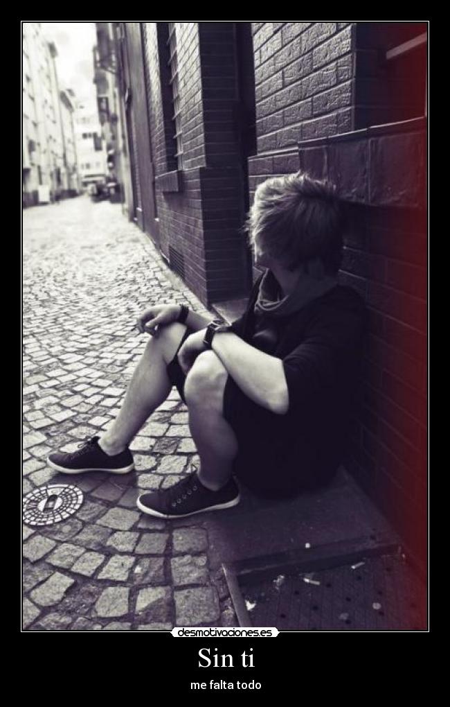 Sin ti - me falta todo
