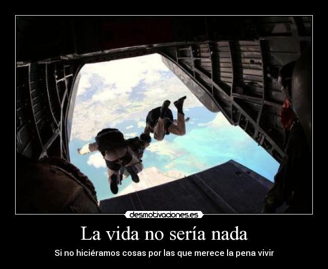 La vida no sería nada -