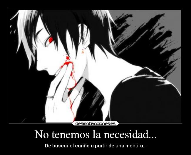 No tenemos la necesidad... - 