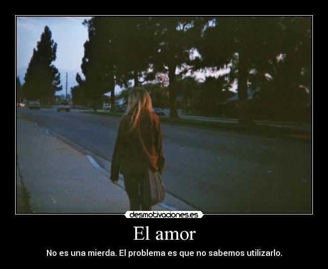 El amor -