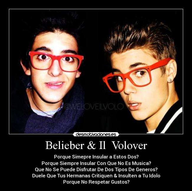 Belieber & Il Volover -