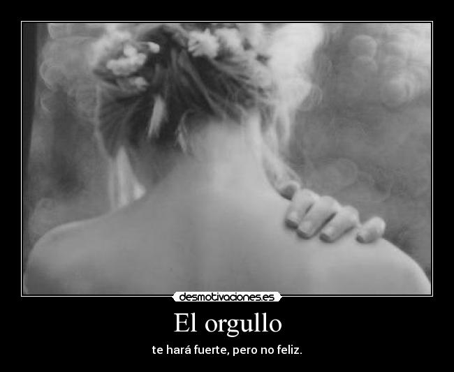 El orgullo -