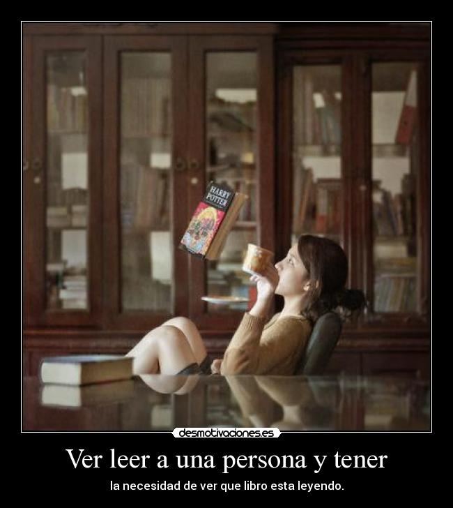 Ver leer a una persona y tener -