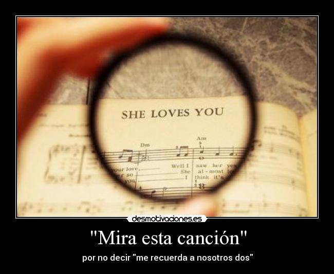 Mira esta canción -