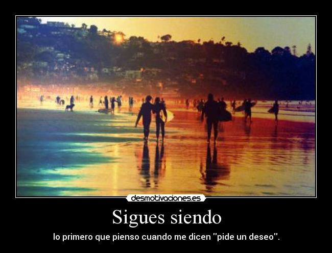 Sigues siendo - 