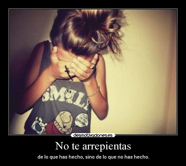 No te arrepientas - 