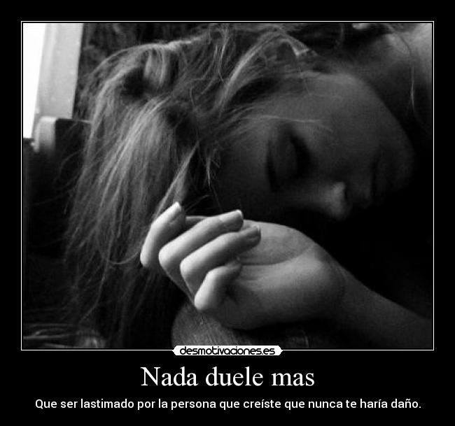 Nada duele mas -