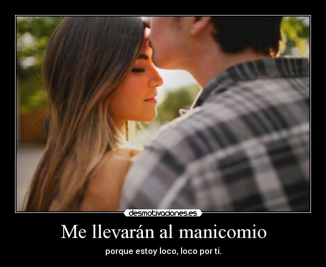 Me llevarán al manicomio - 