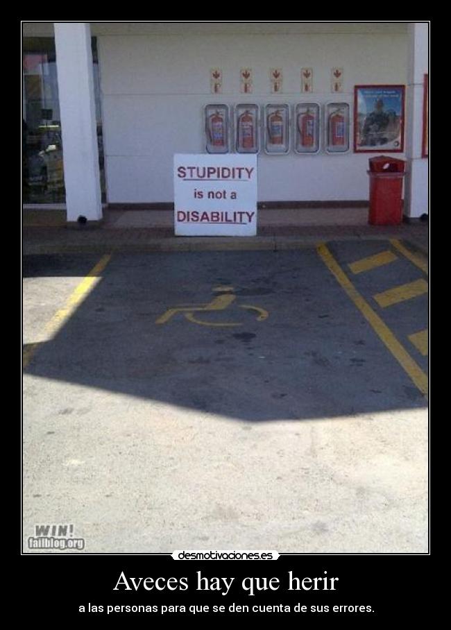 Aveces hay que herir -