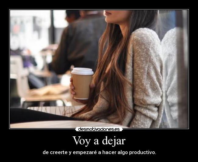Voy a dejar -