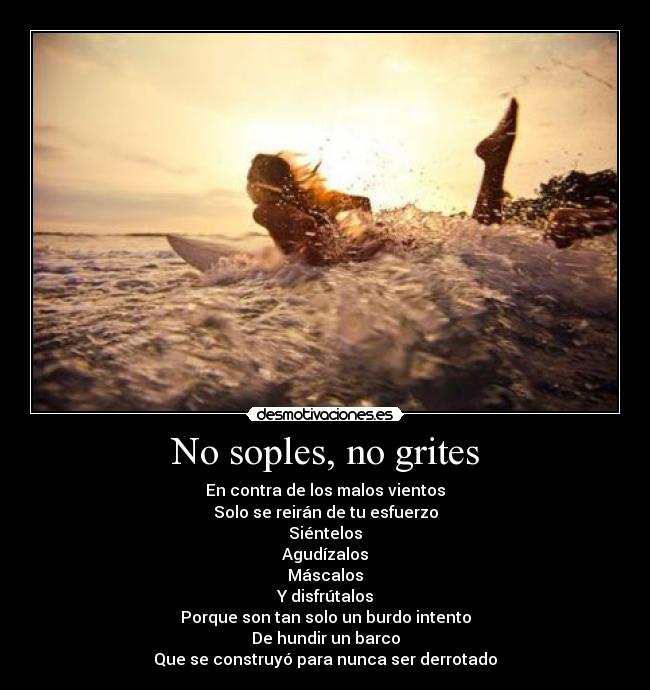 No soples, no grites - 