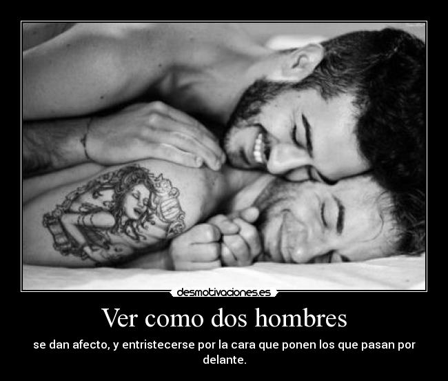 Ver como dos hombres - 