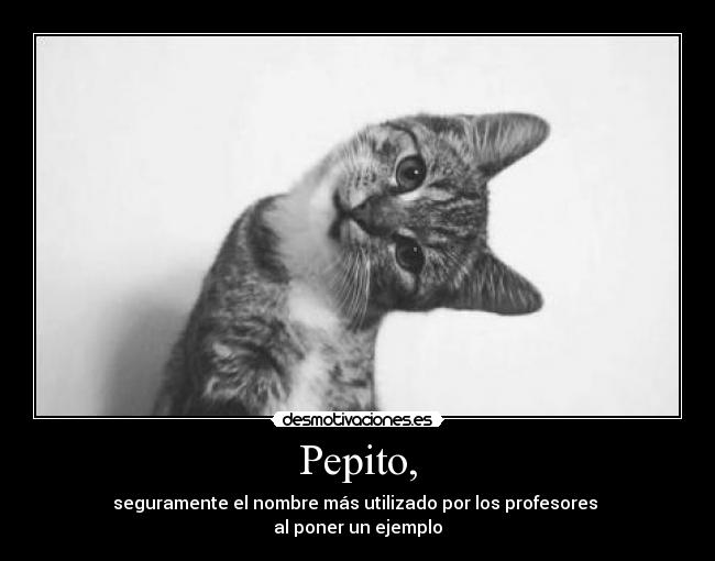Pepito, - 