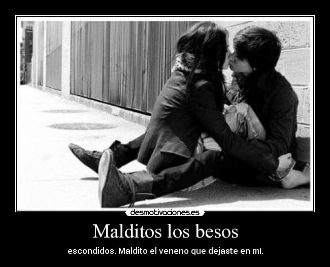 carteles besos 12demayonocheinolvidable yoquieroamimadrilenoespecial autubeseroeresunsaboriojoputa dejarmelavoz desmotivaciones