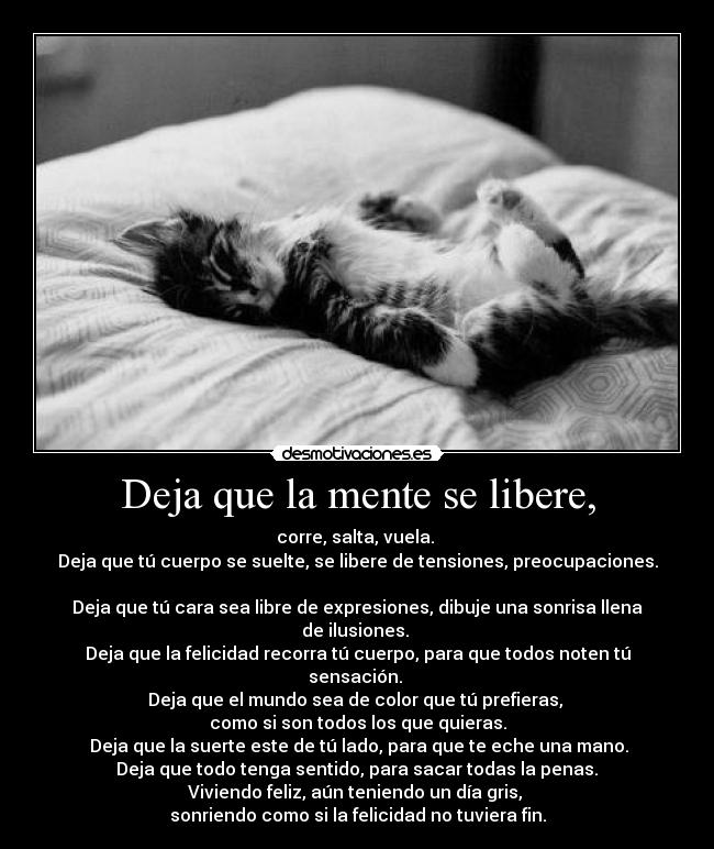 Deja que la mente se libere, - 